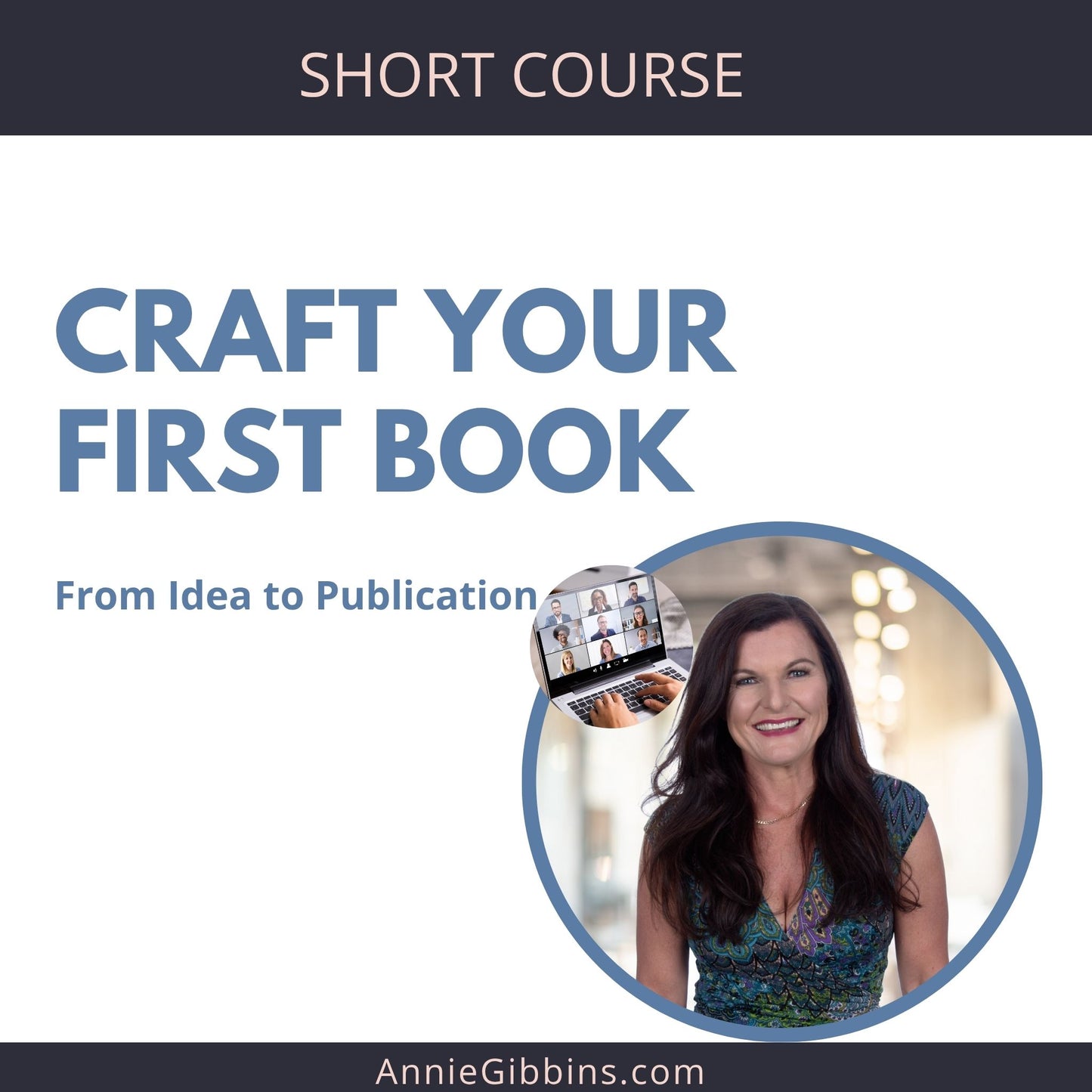 Craft Your First Book - From Idea to Publication