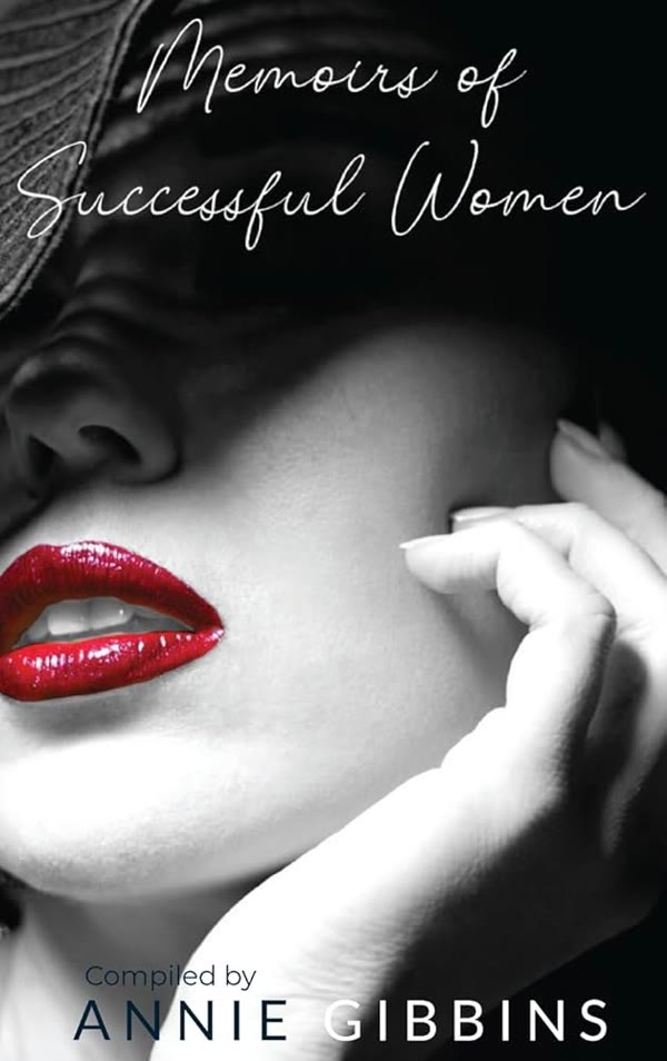 Memoirs of Successful Women compiled by Annie Gibbins