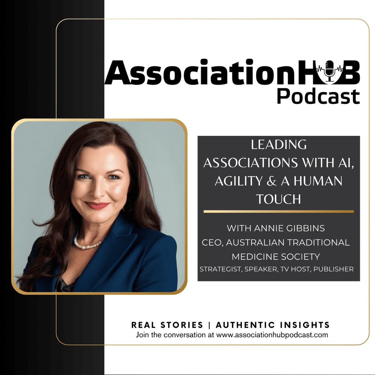Annie Gibbins on Association Hub Podcast Episode 74 — Leading Associations with AI, Agility and a Human Touch